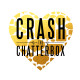 CRASH THE CHATTERBOX Week 6